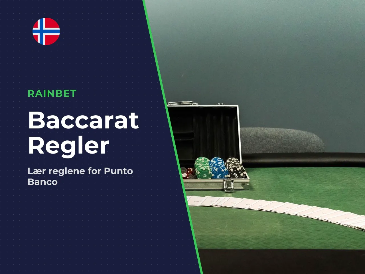 Grunnideen i baccarat game. Den vanligste