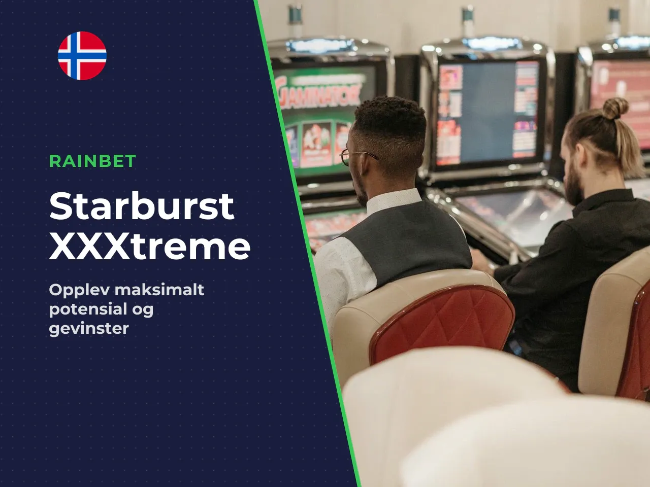 Starburst XXXtreme. Starburst XXXtreme er den