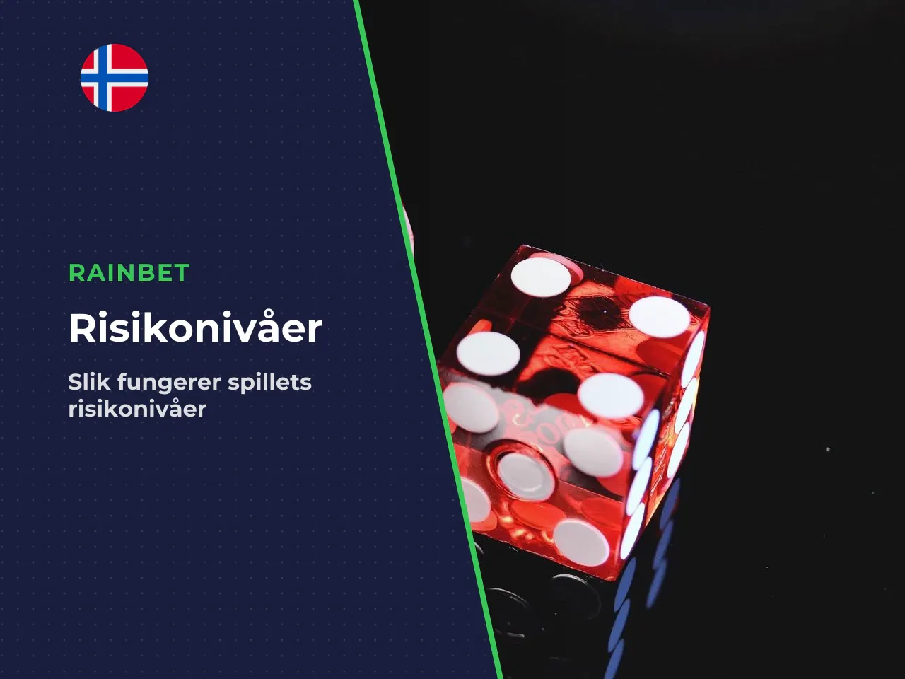 Hvordan fungerer rainbet risk levels. Ved